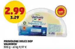 PENNY Provolone dolce dop VALBONTA' offerta