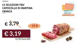 Prezzemolo e Vitale Le selezioni p&v capocollo di martina franca offerta