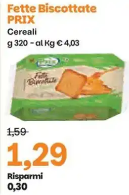 Prix Quality Fette Biscottate PRIX Cereali offerta