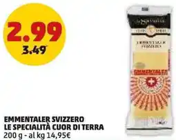 PENNY Emmentaler svizzero LE SPECIALITÀ CUOR DI TERRA offerta