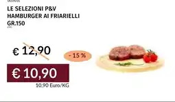 Prezzemolo e Vitale Le selezioni p&v hamburger ai friarielli offerta
