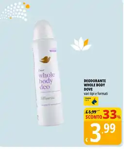 Tigros Deodorante whole body DOVE offerta