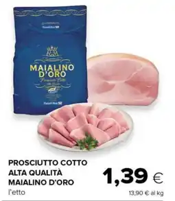 Tigre Prosciutto cotto alta qualità MAIALINO D'ORO offerta
