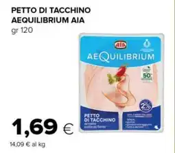 Tigre Petto di tacchino aequilibrium AIA offerta