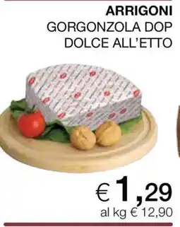 Coop ARRIGONI GORGONZOLA DOP DOLCE ALL’ETTO offerta