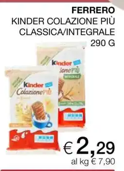 Coop Ferrero Kinder Colazione Più Classica/Integrale offerta