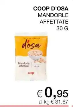 Coop COOP D’OSA MANDORLE AFFETTATE 30 G offerta