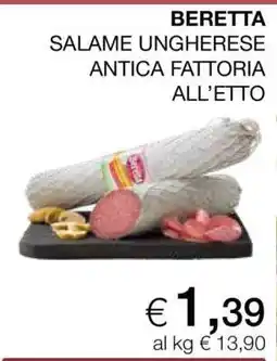 Coop BERETTA SALAME UNGHERESE ANTICA FATTORIA ALL’ETTO offerta