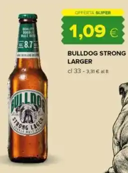 Oasi Bulldog strong larger offerta