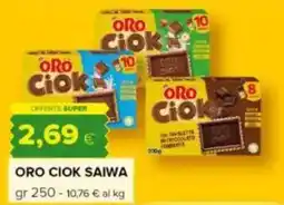 Oasi Oro ciok SAIWA offerta