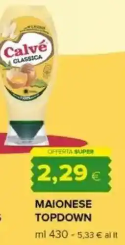 Oasi Calvé maionese topdown offerta
