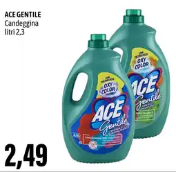 Madis ACE GENTILE Candeggina offerta