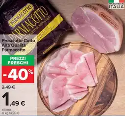 Carrefour Iper Prosciutto Cotto Alta Qualità Parmacotto offerta