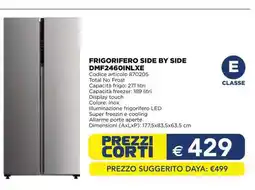 Esselunga FRIGORIFERO SIDE BY SIDE DMF2460INLXE offerta