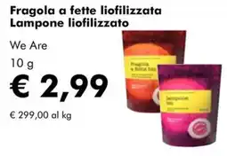 NaturaSì Fragola a fette liofilizzata Lampone liofilizzato We Are offerta