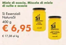 NaturaSì Miele di acacia, Miscela di miele di sulla e acacia Sì Essenziali NaturaSì offerta
