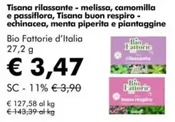 NaturaSì Tisana rilassante - melissa, camomilla e passiflora, Tisana buon respiro - echinacea, Bio Fattorie d'Italia offerta