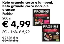 NaturaSì Keto granola cocco e lamponi, Keto granola cocco nocciole e cacao Probios offerta