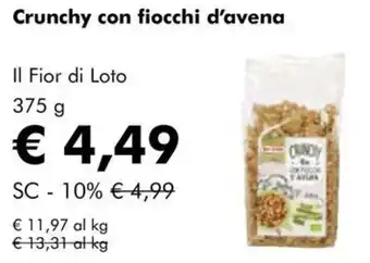 NaturaSì Crunchy con fiocchi d'avena Il Fior di Loto offerta