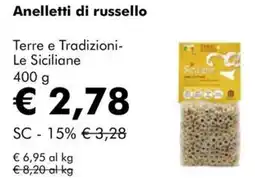 NaturaSì Anelletti di russello Terre e Tradizioni- Le Siciliane offerta