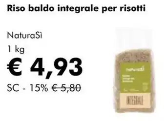 NaturaSì Riso baldo integrale per risotti NaturaSì offerta