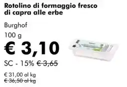 NaturaSì Rotolino di formaggio fresco di capra alle erbe Burghof offerta
