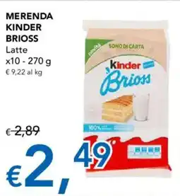 Migross Supermercati e Market Merenda kinder BRIOSS x10 offerta