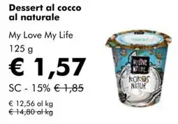 NaturaSì Dessert al cocco al naturale My Love My Life offerta