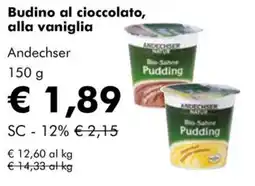 NaturaSì Budino al cioccolato, alla vaniglia Andechser offerta