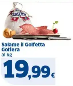 Sigma Salame il Golfetta Golfera offerta
