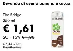 NaturaSì Bevanda di avena banana e cacao The Bridge offerta