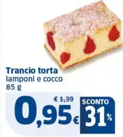 Sigma Trancio torta lamponi e cocco offerta