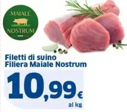 Sigma Filetti di suino Filiera Maiale Nostrum offerta