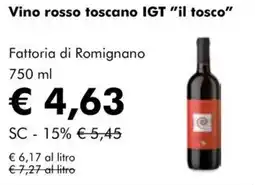 NaturaSì Vino rosso toscano IGT "il tosco" Fattoria di Romignano offerta