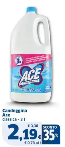Sigma Candeggina Ace offerta