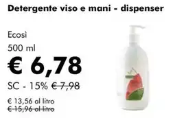 NaturaSì Detergente viso e mani - dispenser Ecosì offerta