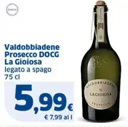 Sigma Valdobbiadene Prosecco DOCG La Gioiosa offerta