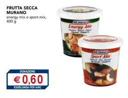 Esselunga Frutta secca murano energy mix o sport mix, offerta