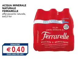Esselunga Acqua minerale naturale ferrarelle effervescente naturale offerta