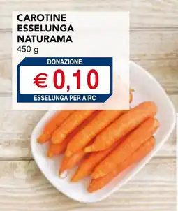 Esselunga Carotine esselunga naturama offerta