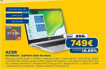 Euronics Aspire 5 a515-45-r6ag computer portatile 39,6 cm (15.6") full hd amd ryzen 7 16 gb ddr4-sdram 512 gb ssd wi-fi 6 (802.11ax) w offerta