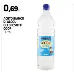 Coop ACETO BIANCO DI ALCOL GLI SPESOTTI COOP offerta