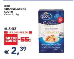 Esselunga RISO GRAN SELEZIONE SCOTTI offerta