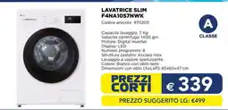 Esselunga LAVATRICE SLIM F4NA10S7NWK offerta