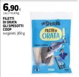 Coop FILETTI DI ORATA GLI SPESOTTI COOP offerta