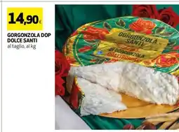 Coop GORGONZOLA DOP DOLCE SANTI offerta