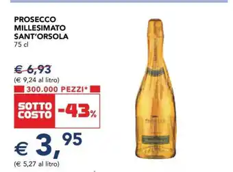 Esselunga Prosecco Millesimato Sant'Orsola offerta