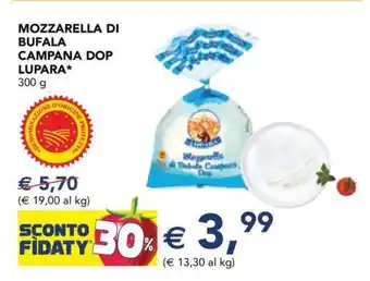Esselunga MOZZARELLA DI BUFALA CAMPANA DOP LUPARA offerta