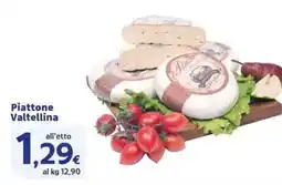 Sigma Superstore Piattone Valtellina offerta
