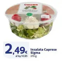 Sigma Superstore Insalata Caprese Sigma offerta